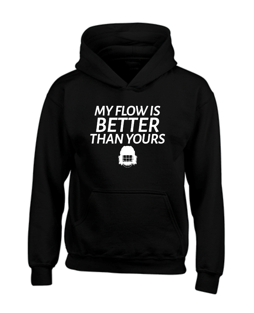 My Flow Is Better Than Yours Black Youth Hoodie